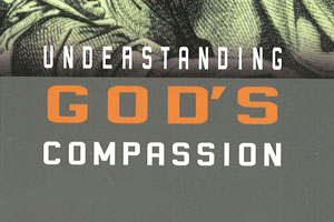 Understanding God's Compassion